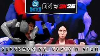 DC KO on WWE 2K25: Superman Vs. Captain Atom