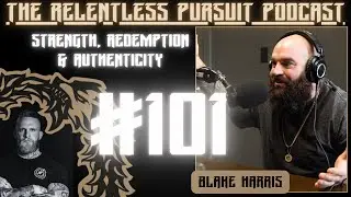 The RP Pod #101: Strength, Redemption & Authenticity - The Music City Muscle Mission w/ Blake Harris