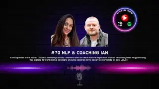 #70 NLP & Coaching Ian