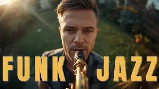 Smooth Jazz Funk Flow &ndash; Morning Music for a Fresh and Groovy Start