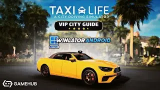 Taxi Life: A City Driving Simulator ! Gamehub Emulator ! Offline