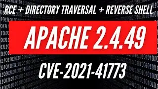 Apache 2.4.49 | Directory Traversal | Remote Code Execution(RCE) | Reverse Shell | CVE-2021-41773