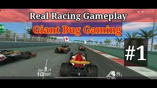 Real Racing Gameplay | #1 | Giant Bug Gaming