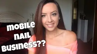 Starting A Mobile Nail Business | How To