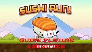 SUSHI RUN GUIDE PLATINE