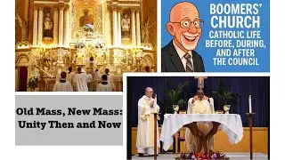 Old Mass - New Mass - Unity Then and Now