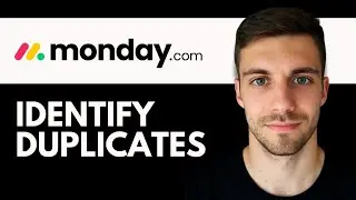 How to Identify Duplicates in monday.com 2026 (Full Guide)
