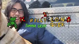 Billy Conquer - Summer Grass (Official Video)