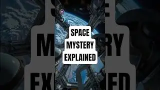Space science mysteries explained #spacescience #spacemystery #universe #shorts #shortsviral