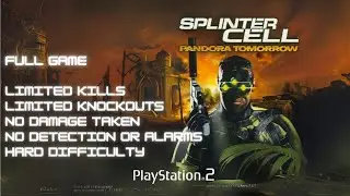 Splinter Cell Pandora Tomorrow | FULL GAME - PS2 - 100% Stealth (HARD)