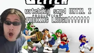 watching smg4 until I laugh