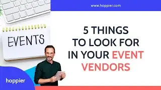 5 Things To Look For In Your Event Vendors