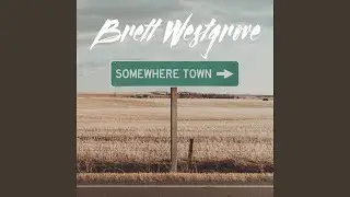 Somewhere Town