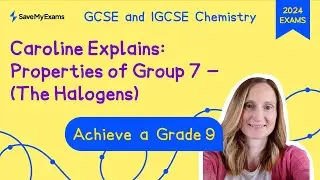 Caroline Explains: Group VII Properties - The Halogens GCSE & IGCSE Chemistry Revision 2024/25