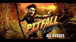 Pitfall: The Big Adventure: All Bosses