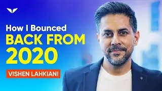 My Secret to Bouncing Back from 2020 | Vishen Lakhiani