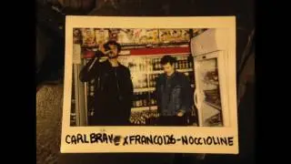 CARL BRAVE X FRANCO126 - NOCCIOLINE (PROD. CARL BRAVE)