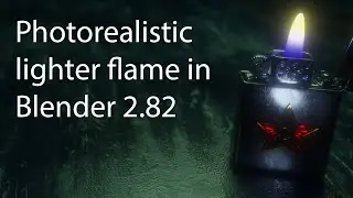 Creating a photorealistic lighter flame in Blender 2.82