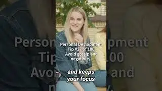 🚀 Personal Development Tip #27 of 100: Avoid Gossip & Focus on Growth