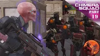 Bringing Verge Was a Mistake Against Androids | XCOM Chimera Squad Part 19 (Sacred Coil)