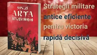 Arta Războiului de Sun Tzu &ndash; Audiobook complet de strategie și tactici militare