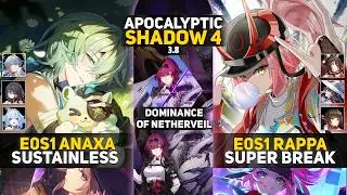E0 Anaxa Sustainless & E0 Rappa Super Break | Apocalyptic Shadow 4 | Honkai Star Rail 3.8