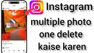 Instagram multiple photo one delete kaise karen|How To delete a picture from instagram multiple post