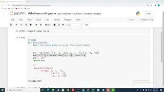 #task15 Sort the (3x3) NumPy array by the second column | Python For Beginners #Shaheencodingzone