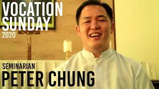Seminarian Peter Chung (Vocation Sunday 2020) [Bahasa Malaysia]