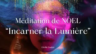 Méditation de Noel 
