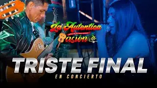 Triste Final - Kevin Pedraza La Autentica Pasi&oacute;n 