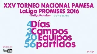 Fase de grupos (17:30 - 21:00) - TORNEO NACIONAL PAMESA LALIGA PROMISES