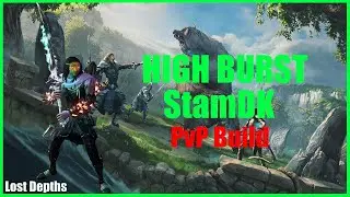 ESO PVP - HIGH BURST StamDK Build Tutorial [Lost Depths Chapter]