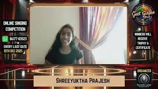Shreeyuktha Prajesh | 🎤 Geet Gunjan Utsav 2025 | Online Singing Competition | Silver Lion Production
