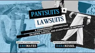 Pantsuits & Lawsuits with AG's Kris Mayes and Dana Nessel | Love Wins: 10 Years Later - PART 2