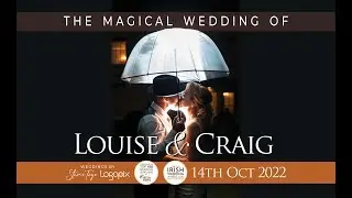 Louise & Craig - A Magical Wedding!