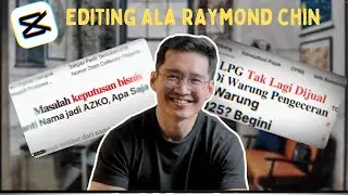 EDITING ALA RAYMOND CHIN CUMA PAKE CAPCUT PC/LAPTOP!!!