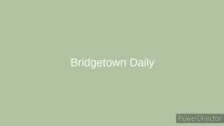 Bridgetown Daily pt55/Numbering Our Days