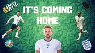 England Euro 2020!  ITS COMING HOME + Transfer News - Footy Fetish Podcast