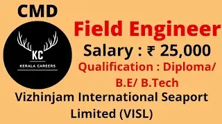 Field Engineer for Vizhinjam International Seaport Limited (VISL) in CMD Kerala @KERALACAREERS