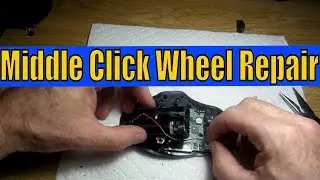 How to Repair the Middle Click Wheel on your Wireless Gaming Mouse