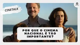 Por Que O Cinema Nacional &Eacute; T&atilde;o Importante? (Epis&oacute;dio Completo)