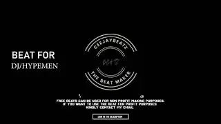 AMAPIANO BEAT X AFRO BEAT TYPE INSTRUMENTAL | BEATS FOR DJ x HYPEMAN
