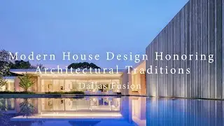 Dallas Fusion: Modern House Design Honoring Architectural Traditions
