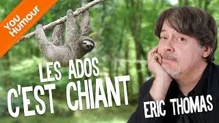 ÉRIC THOMAS - Les ados sont chiants !