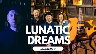 Lunatic Dreams  - Trailer I L&Uuml;BBERTY