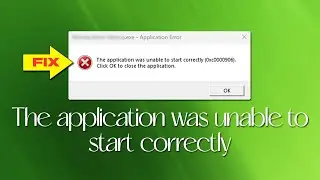Fix - The Application Was Unable To Start Correctly (0xc0000906) In Windows 10/ 11