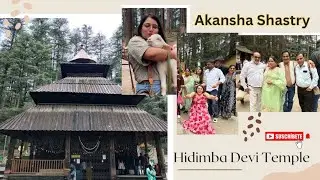 Hidimba Devi Temple|Manali|Akansha shastry|himachal|Manali update| manali vlog| family Trip|trending