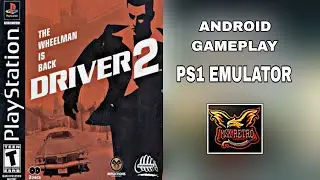 DRIVER 2 ANDROID GAMEPLAY PS1 EMULATOR #driver #openwolrd