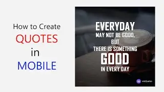How to Create Quotes in Mobile Phone | Create Quotes with App